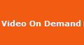 Video On Demand
