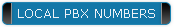 LOCAL PBX NUMBERS