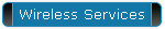 Wireless Services