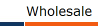 Wholesale